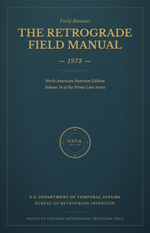The Retrograde Field Manual, 1973 book cover